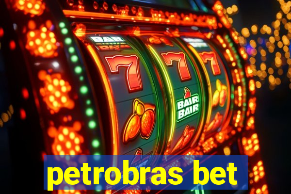 petrobras bet